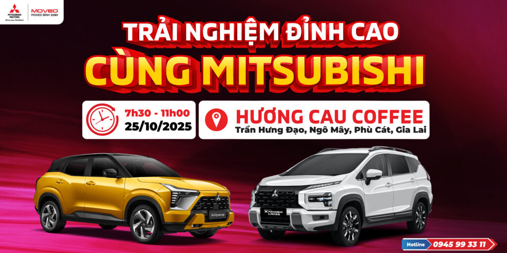 TRẢI NGHIỆM LÁI THỬ ĐỈNH CAO CÙNG MITSUBISHI